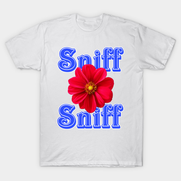 Sniff Sniff Flower T-Shirt-TOZ